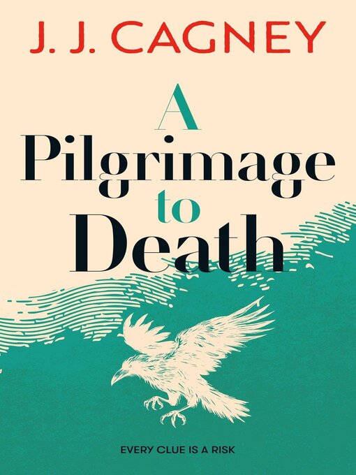 Title details for A Pilgrimage to Death by J. J. Cagney - Available